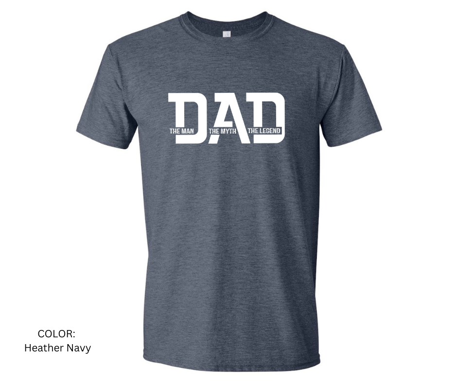 Dad - The Man, The Myth, The Legend