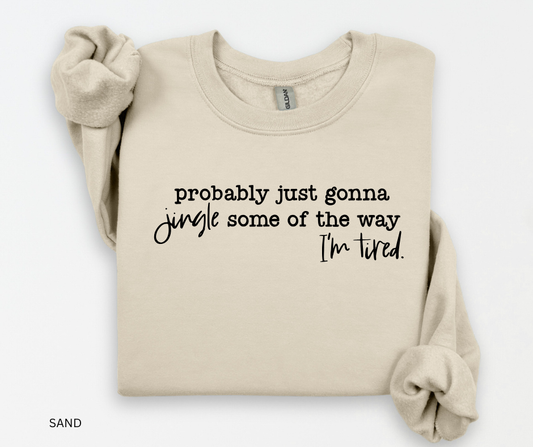 Probably just gonna jingle some of the way