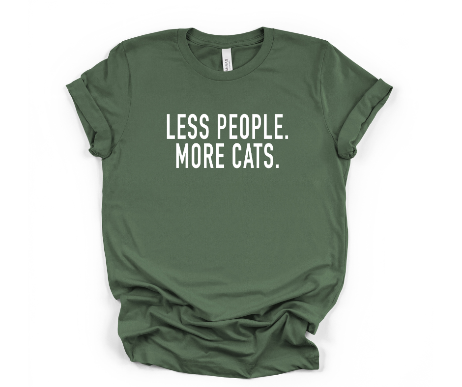 Less People. More Cats.